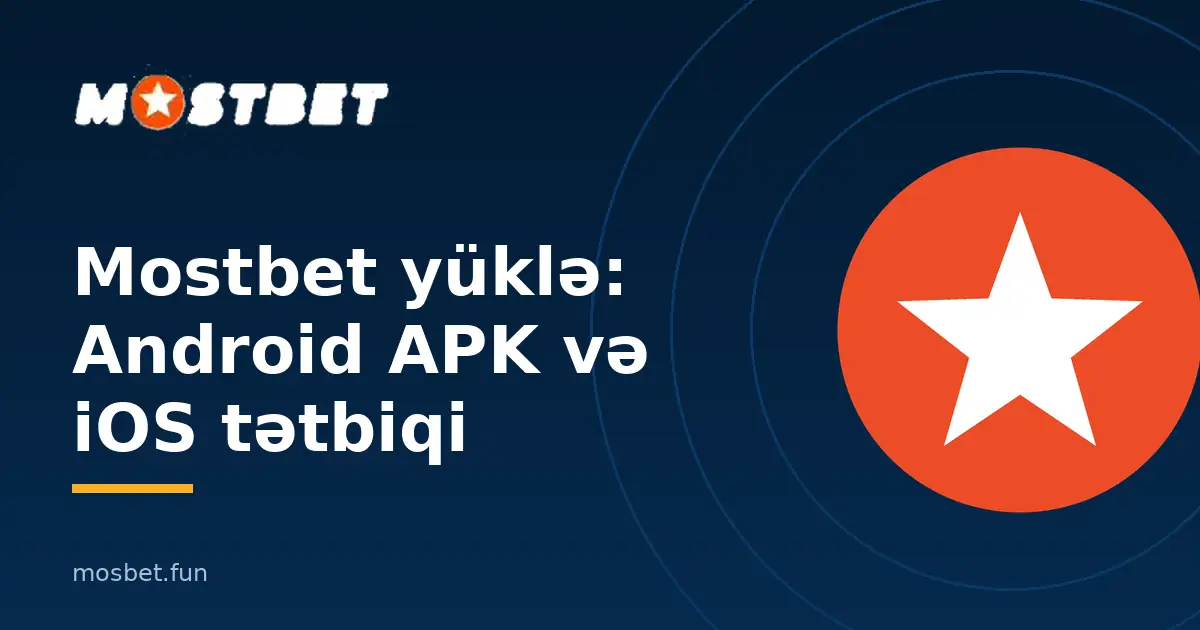 Mostbet mobil tətbiqinin şəkli: loqo və APK yüklə başlığı